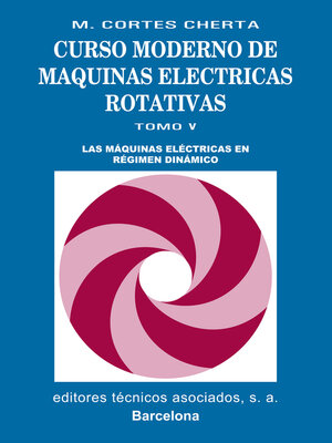 cover image of Curso moderno de máquinas eléctricas rotativas